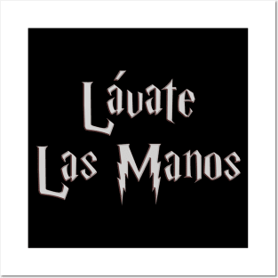 Silver - Lavate Las Manos! Posters and Art